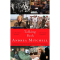 Talking Back: . . . to Presidents, Dictators, and Assorted Scoundrels