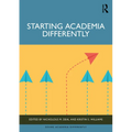 Starting Academia Differently