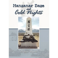 Manzanar Daze and Cold Nights