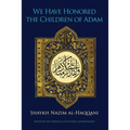 We Have Honored the Children of Adam