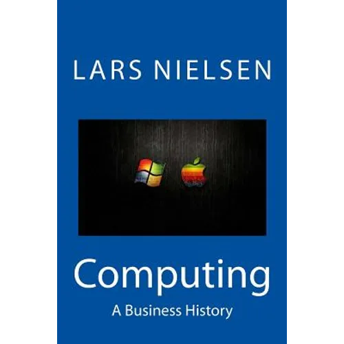 Computing: A Business History