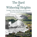 The Bard of Withering Heights: Nostalgic Truths, Observations, and Wisecracks About Life in Small-Town America