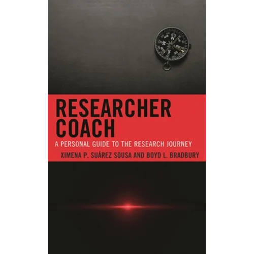 Researcher Coach: A Personal Guide to the Research Journey