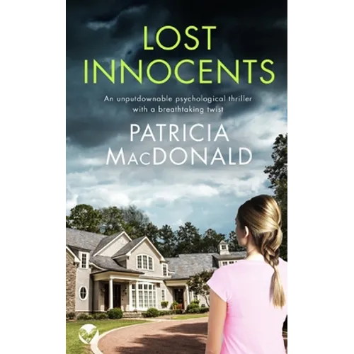 LOST INNOCENTS an unputdownable psychological thriller with a breathtaking twist