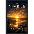 The New Rich: How to Retire by 35