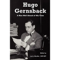 Hugo Gernsback: A Man Well Ahead of His Time