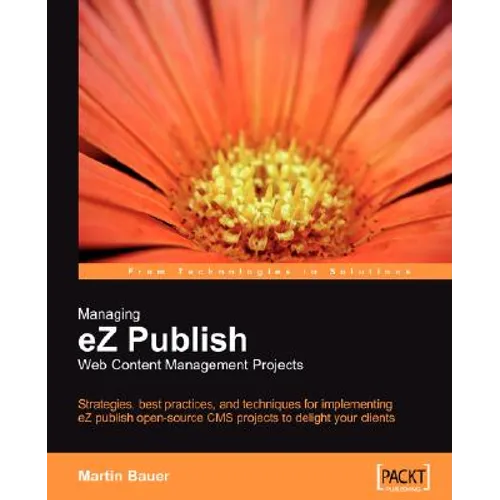 Managing EZ Publish Web Content Management Projects