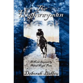 The Highwayman: A Novel Inspired by