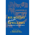 Reading and Spelling: Development and Disorders