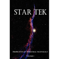 Star Tek Perspectives on Terrestrial Technology