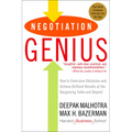 Negotiation Genius: How to Overcome Obstacles and Achieve Brilliant Results at the Bargaining Table and Beyond