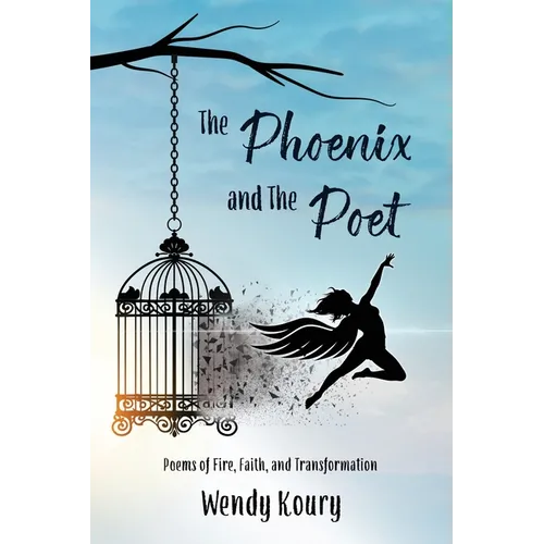 The Phoenix and the Poet