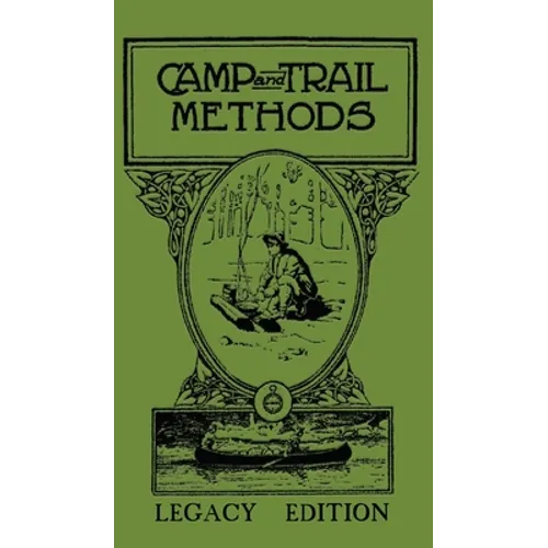 Camp And Trail Methods (Legacy Edition)