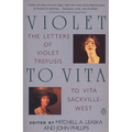 Violet to Vita: The Letters of Violet Trefusis to Vita Sackville-West, 1910-1921