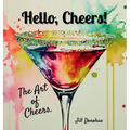Hello, Cheers!: The Art of Cheers
