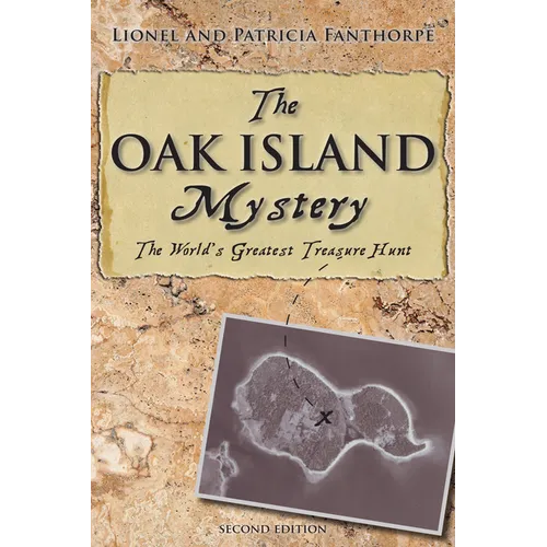 The Oak Island Mystery: World's Greatest Treasure Hunt