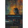 From Zero to Hero: Your Journey to Becoming a Data Scientist