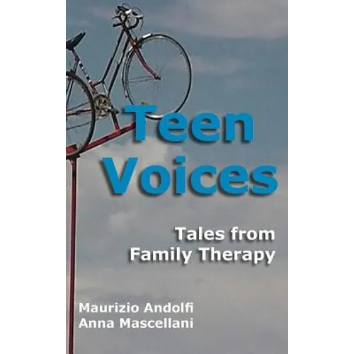 Teen Voices: Tales from Family Therapy
