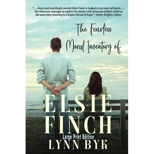 The Fearless Moral Inventory of Elsie Finch