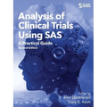 Analysis of Clinical Trials Using SAS: A Practical Guide, Second Edition