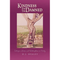 Kindness for the Damned: Intrigue, Love, and Redemption in Sicily