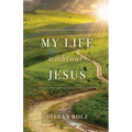 My Life With(out) Jesus: A Memoir