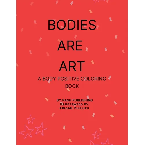 Bodies Are Art