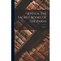 Avesta, The Sacred Books Of The Parsis; Volume 1