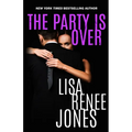 The Party Is Over