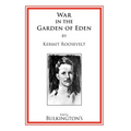 The War In The Garden of Eden