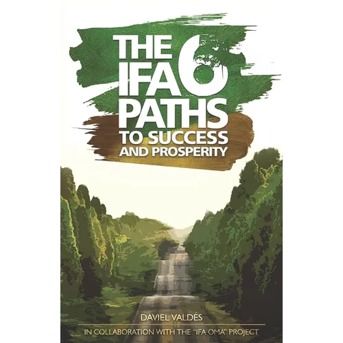 The 6 Ifa paths to success and prosperity