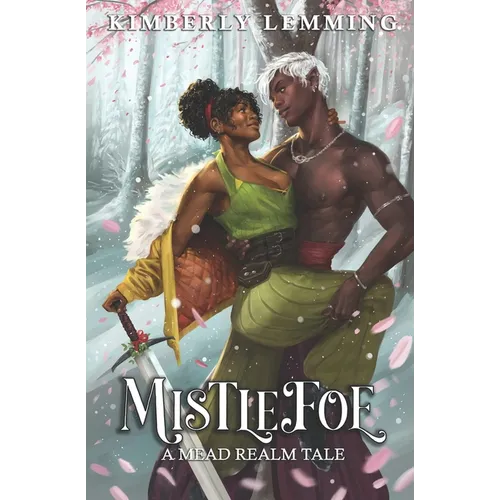 Mistlefoe: A Mead Realm Tale: Mead Mishaps 1.5