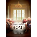 A Christ-Centered Home: A Story of Hope & Healing for Every Family in Every Situation