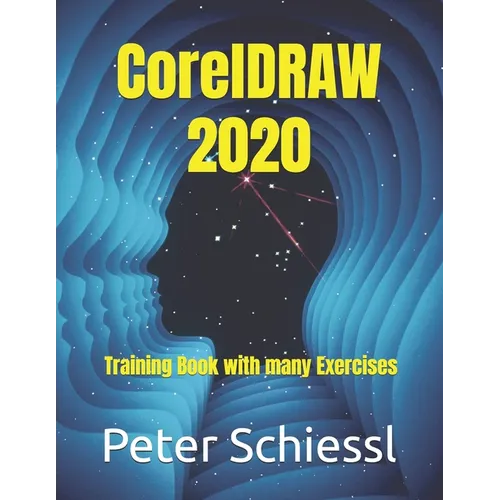 CorelDRAW 2020 - Training Book with many Exercises