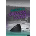 Murder On The Oregon Coast