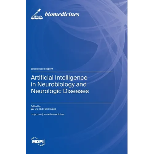 Artificial Intelligence in Neurobiology and Neurologic Diseases