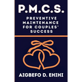 P. M. C. S.: Preventive Maintenance for Couples' Success