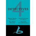 4 Detectives: Bromley Barnes / Trent's Last Stand / Kala Persad / Gallagher
