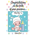 CONGRATULATIONS on the birth of your PRECIOUS BABY BOY! (Coloring Card): (Personalized Card/Gift) Personal Inspirational Messages & Quotes, Adult Colo