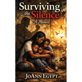 Surviving the Silence
