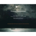 Picturing Rachmaninoff 2023 Interactive Edition