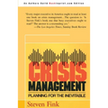 Crisis Management: Planning for the Inevitable
