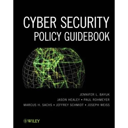 Cyber Security Policy Guidebook