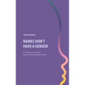 Names Don't Have a Gender