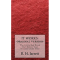 It Works - Original edition: The little red book that makes your dreams come true