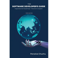 The Software Developer's Guide: Inspirational Roadmap-Novice to Expert