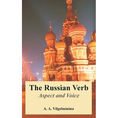 The Russian Verb: Aspect and Voice