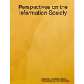 Perspectives on the Information Society