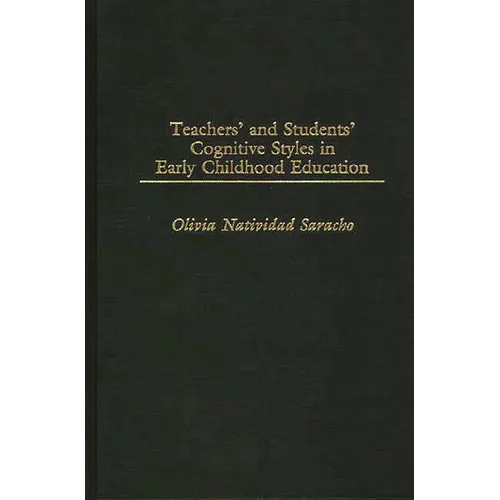Teachers' and Students' Cognitive Styles in Early Childhood Education