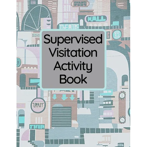 Supervised Visitation Activity Book